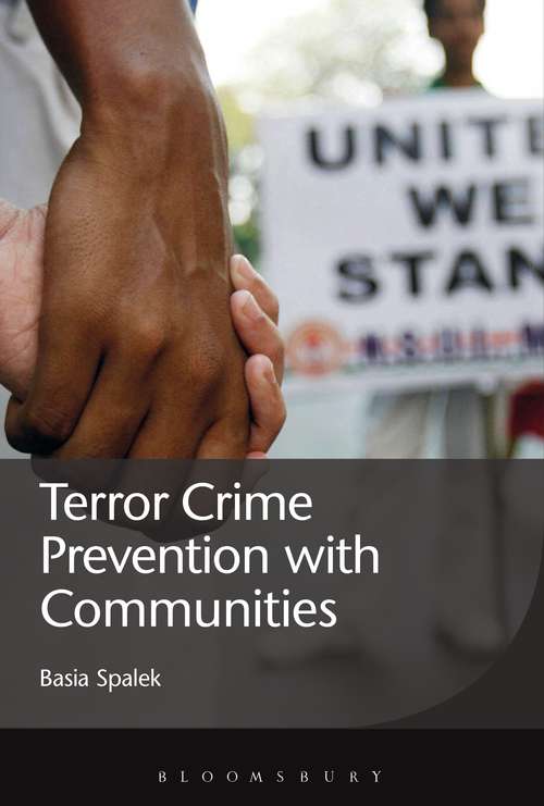 Book cover of Terror Crime Prevention with Communities (Criminal Practice Ser.)