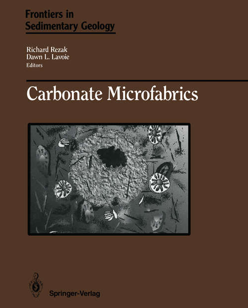 Book cover of Carbonate Microfabrics (1993) (Frontiers in Sedimentary Geology)