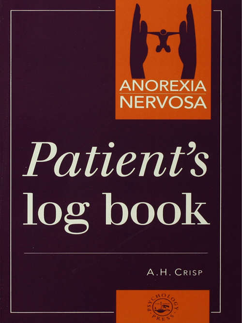 Book cover of Anorexia Nervosa: Patient's Log Book