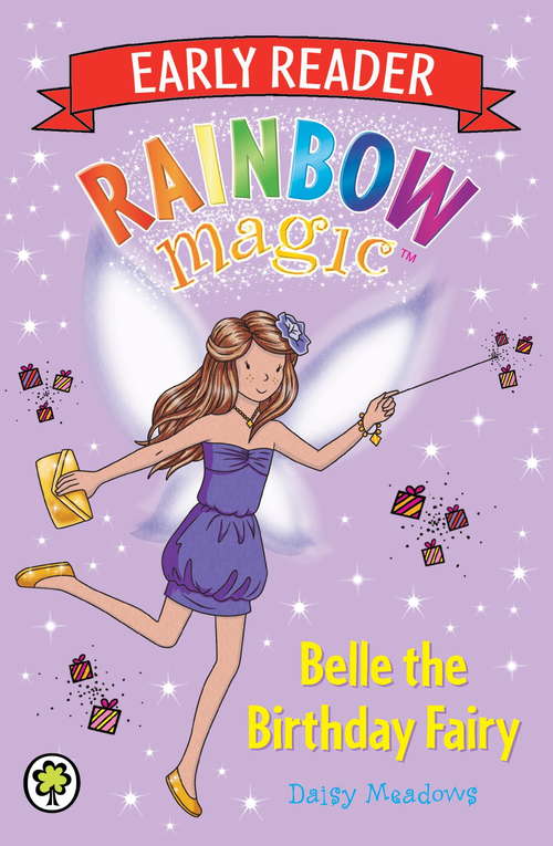 Book cover of Belle the Birthday Fairy: Belle The Birthday Fairy (Rainbow Magic Early Reader: Bk. 4)