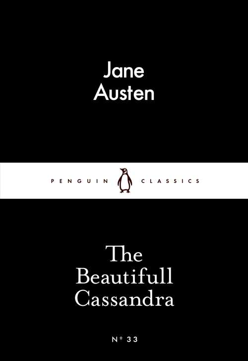 Book cover of The Beautifull Cassandra (Penguin Little Black Classics: No. 33)