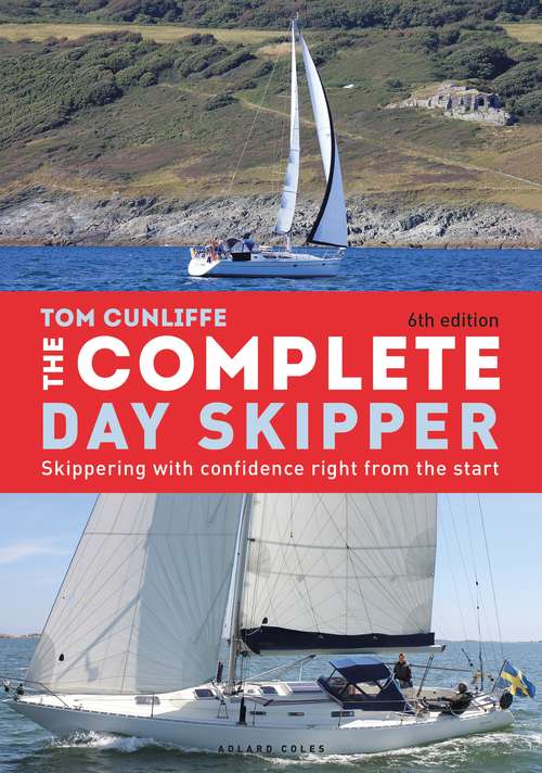 Book cover of The Complete Day Skipper: Skippering with Confidence Right From the Start (5)