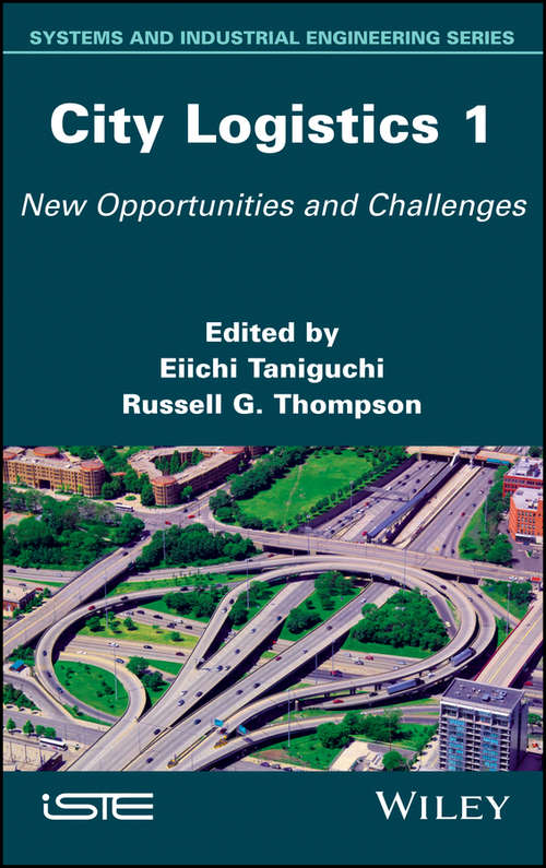 Book cover of City Logistics 1: New Opportunities and Challenges