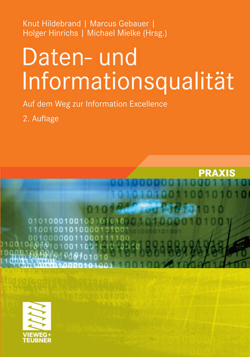 Book cover of Daten- und Informationsqualität: Auf dem Weg zur Information Excellence (2. Aufl. 2011)