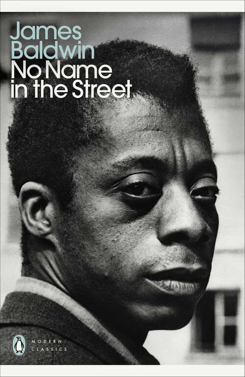 Book cover of No Name in the Street (Penguin Modern Classics)