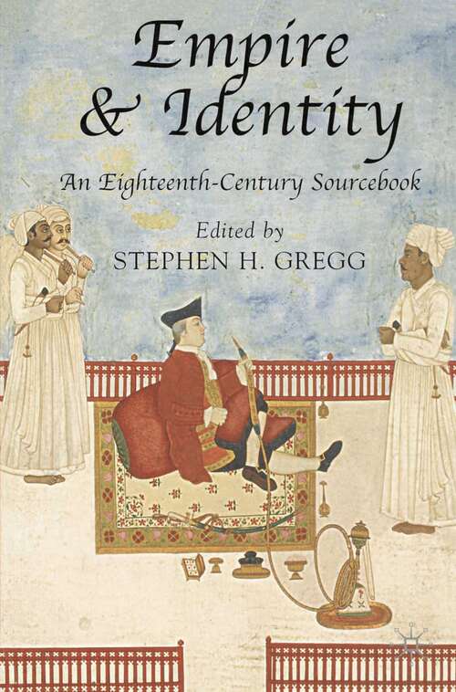 Book cover of Empire and Identity: An Eighteenth-Century Sourcebook