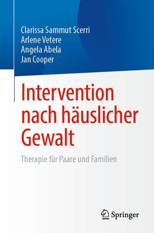 Book cover of Intervention nach häuslicher Gewalt: Therapie für Paare und Familien (2024)