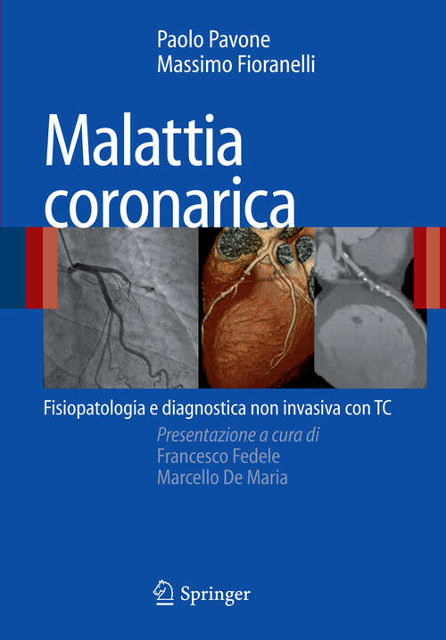 Book cover of Malattia coronarica: Fisiopatologia e diagnostica non invasiva con TC (2008)