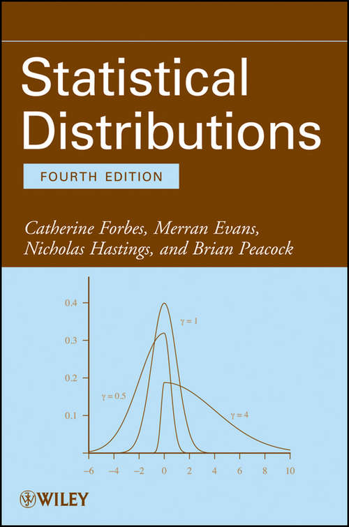 Book cover of Statistical Distributions (4) (Wiley Series In Probability And Statistics - Applied Probability And Statistics Section Ser.)