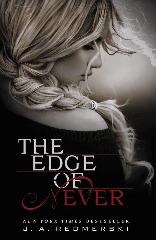 Book cover of The Edge of Never: Scorching Summer Reads 3 Books In 1 (The Edge #1)