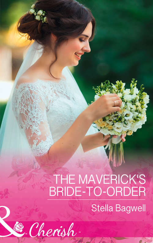 Book cover of The Maverick's Bride-To-Order: Conveniently Engaged To The Boss / The Maverick's Bride-to-order (montana Mavericks: The Great Family Roundup, Book 3) (ePub edition) (Montana Mavericks: The Great Family Roundup #3)