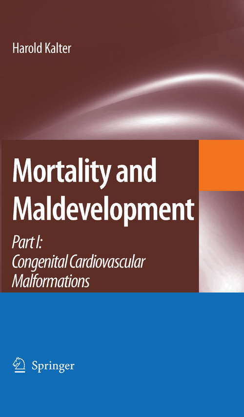 Book cover of Mortality and Maldevelopment: Part I: congenital cardiovascular malformations (2007)