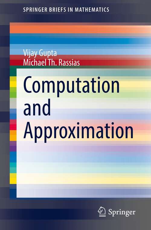 Book cover of Computation and Approximation (1st ed. 2021) (SpringerBriefs in Mathematics)