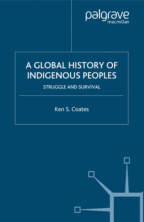 Book cover of A Global History of Indigenous Peoples: Struggle and Survival (2004)
