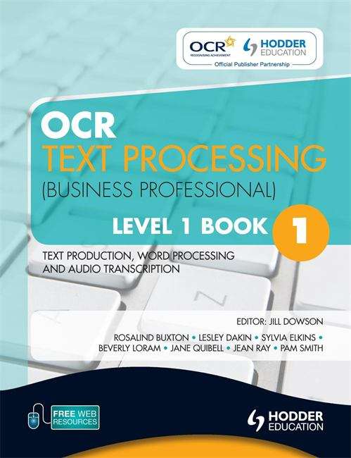 Book cover of OCR Text Processing (Business Professional) Level 1 Book 1 Text Production, Word Processing and Audio Transcription (PDF)