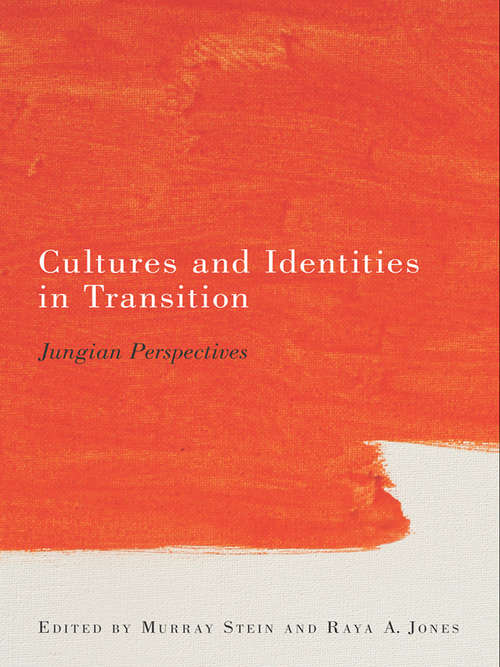 Book cover of Cultures and Identities in Transition: Jungian Perspectives