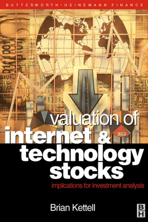 Book cover of Valuation of Internet and Technology Stocks: Implications for Investment Analysis
