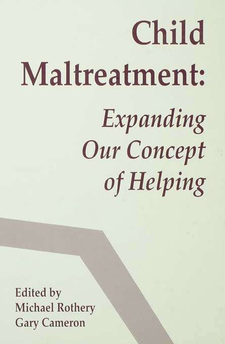 Book cover of Child Maltreatment: Expanding Our Concept of Helping