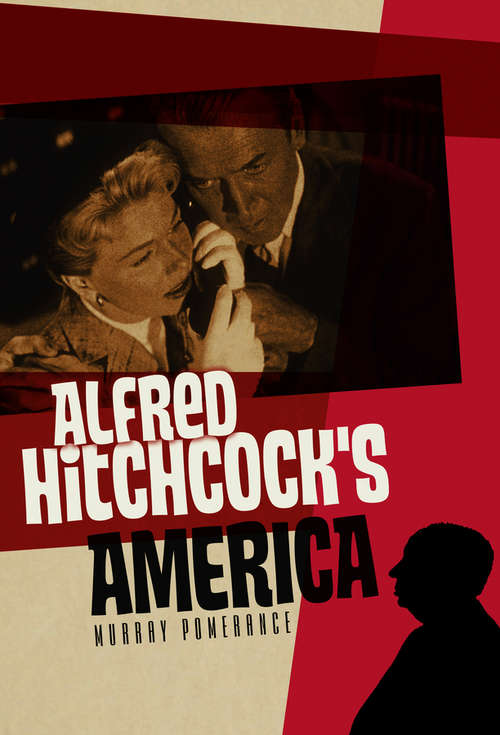 Book cover of Alfred Hitchcock's America (America Through the Lens)