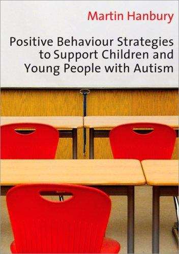 Book cover of Positive Behaviour Strategies To Support Children And Young People With Autism (PDF)