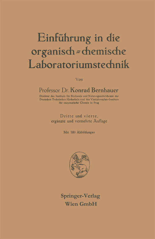 Book cover of Einführung in die organisch-chemische Laboratoriumstechnik (3. Aufl. 1944)