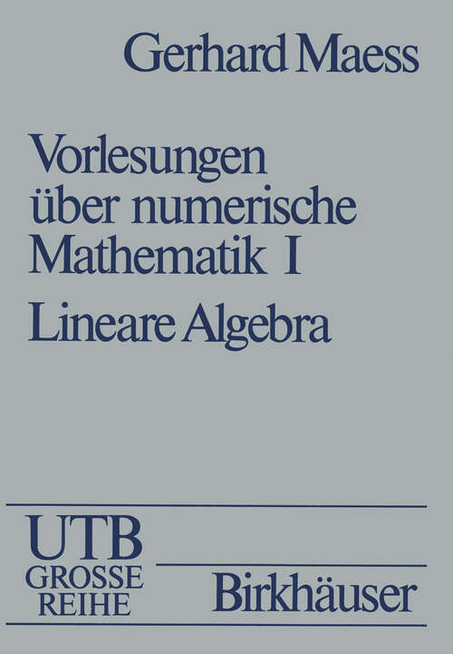 Book cover of Vorlesungen über numerische Mathematik: I. Lineare Algebra (1984)