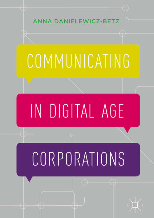 Book cover of Communicating in Digital Age Corporations (1st ed. 2016)