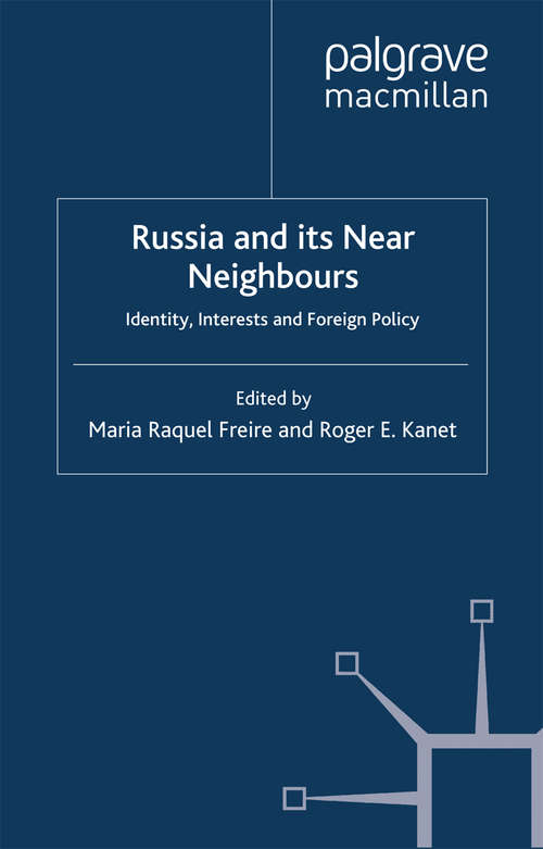 Book cover of Russia and its Near Neighbours (2012)