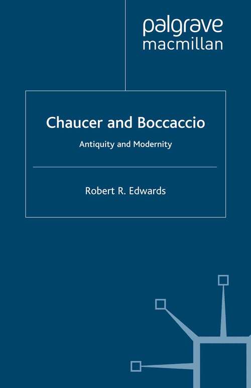 Book cover of Chaucer and Boccaccio: Antiquity and Modernity (2002)