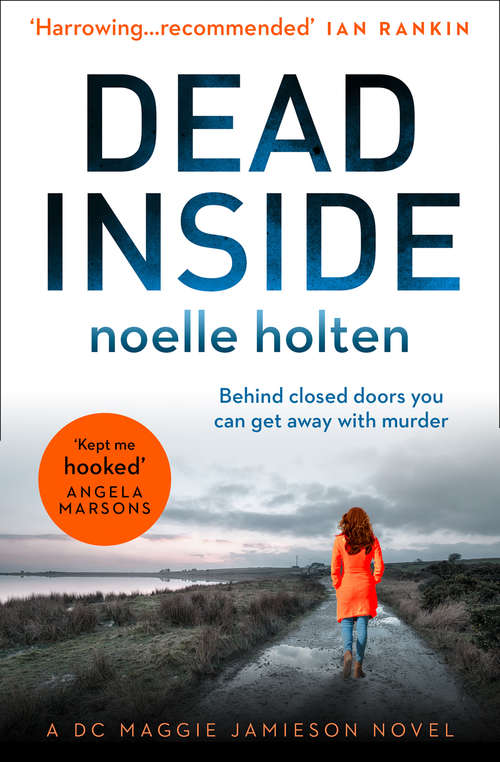 Book cover of Dead Inside: A Totally Gripping And Terrifying Serial Killer Thriller (Maggie Jamieson Crime Thriller #1)