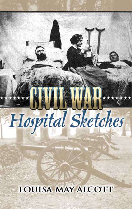 Book cover of Civil War Hospital Sketches (Civil War)