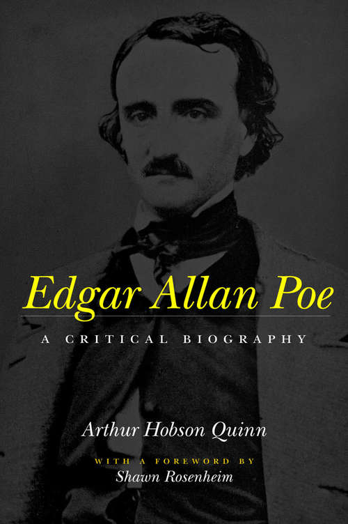 Book cover of Edgar Allan Poe: A Critical Biography