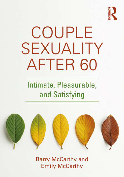 Book cover of Couple Sexuality After 60: Intimate, Pleasurable, and Satisfying