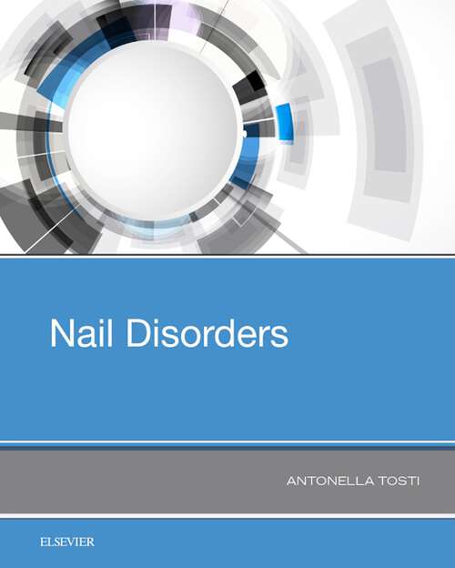 Book cover of Nail Disorders: A Quick Guide To Best Practice (3)