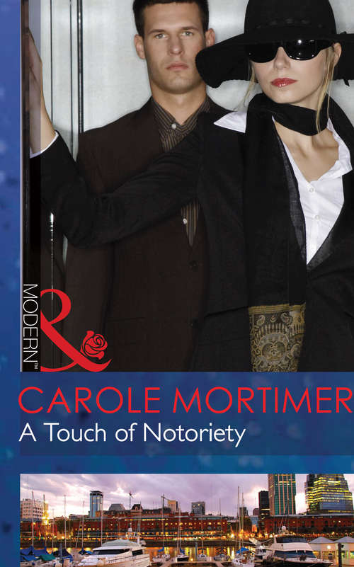 Book cover of A Touch of Notoriety: The Most Coveted Prize The Power Of Vasilii A Touch Of Notoriety A Taste Of The Forbidden (ePub First edition) (Buenos Aires Nights #2)