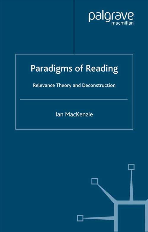 Book cover of Paradigms of Reading: Relevance Theory and Deconstruction (2002)