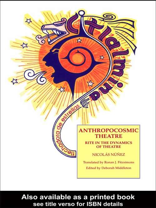 Book cover of Anthropocosmic Theatre: Rite in the Dynamics of Theatre