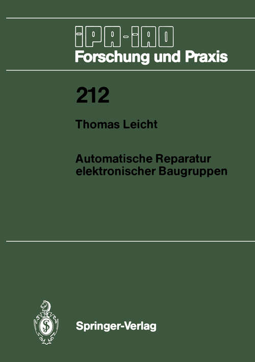 Book cover of Automatische Reparatur elektronischer Baugruppen (1995) (IPA-IAO - Forschung und Praxis #212)