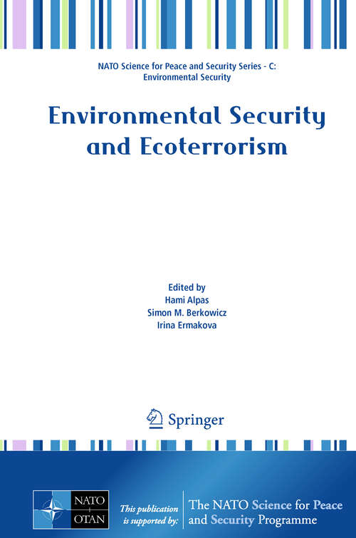 Book cover of Environmental Security and Ecoterrorism (2011) (NATO Science for Peace and Security Series C: Environmental Security)