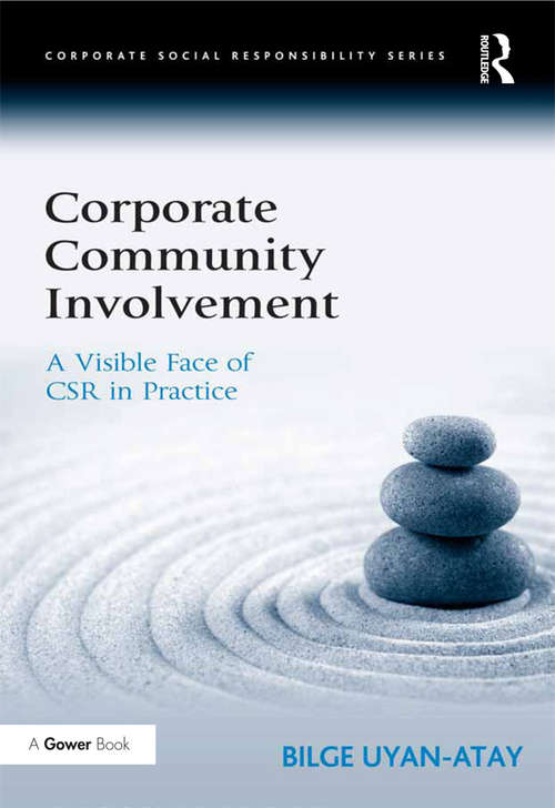 Book cover of Corporate Community Involvement: A Visible Face of CSR in Practice (Corporate Social Responsibility)