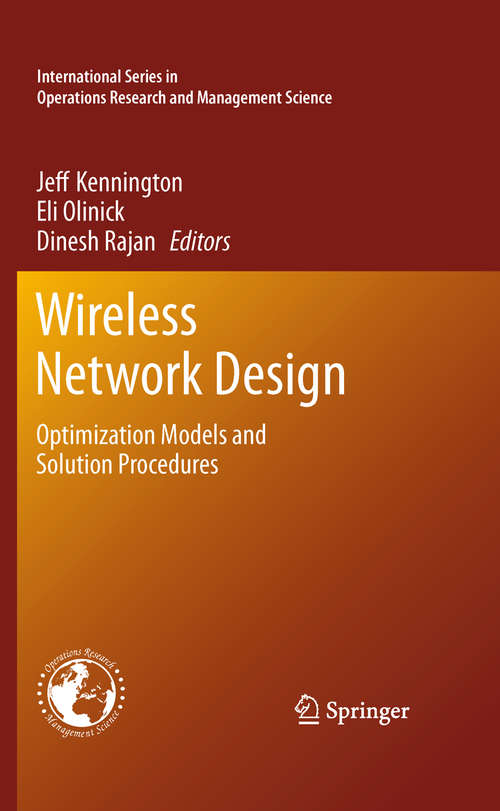 Book cover of Wireless Network Design: Optimization Models and Solution Procedures (2011) (International Series in Operations Research & Management Science #158)
