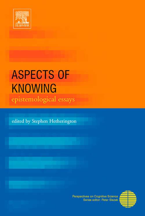 Book cover of Aspects of Knowing: Epistemological Essays (ISSN)