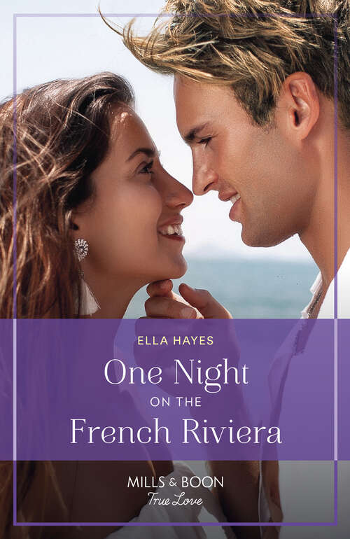 Book cover of One Night On The French Riviera (Mills & Boon True Love) (ePub edition)