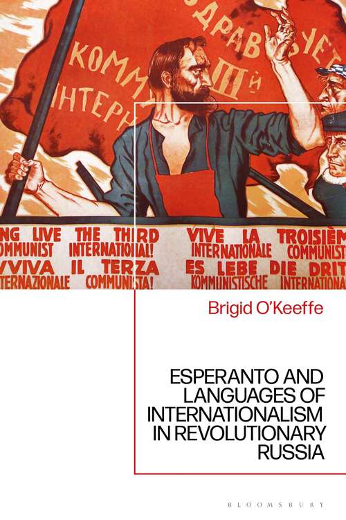 Book cover of Esperanto and Languages of Internationalism in Revolutionary Russia