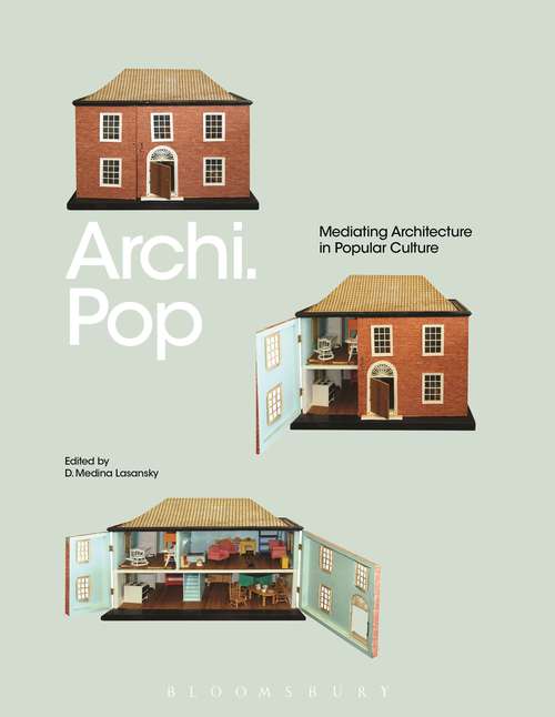 Book cover of Archi.Pop: Mediating Architecture in Popular Culture