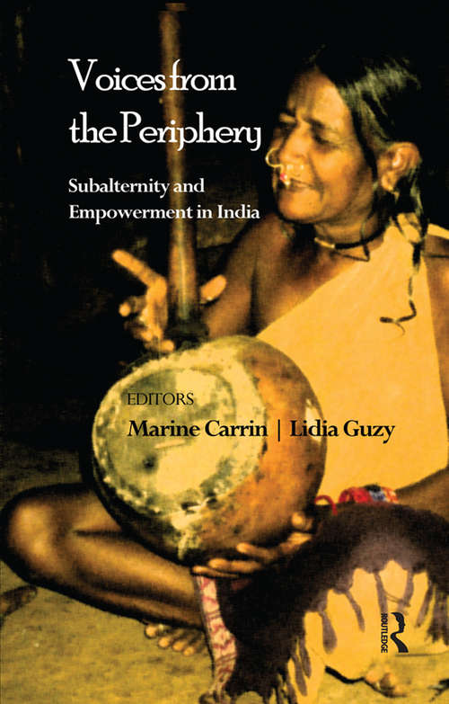 Book cover of Voices from the Periphery: Subalternity and Empowerment in India