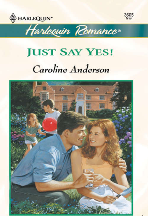 Book cover of Just Say Yes (ePub First edition) (Mills And Boon Cherish Ser.)