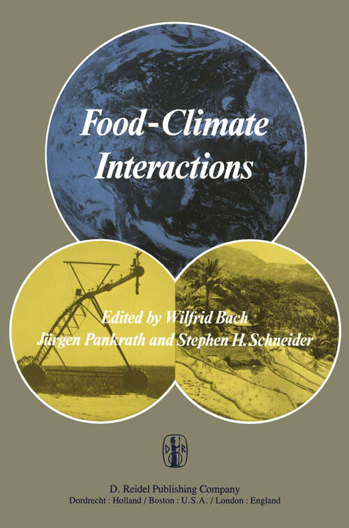 Book cover of Food-Climate Interactions: Proceedings of an International Workshop held in Berlin (West), December 9–12, 1980 (1981)