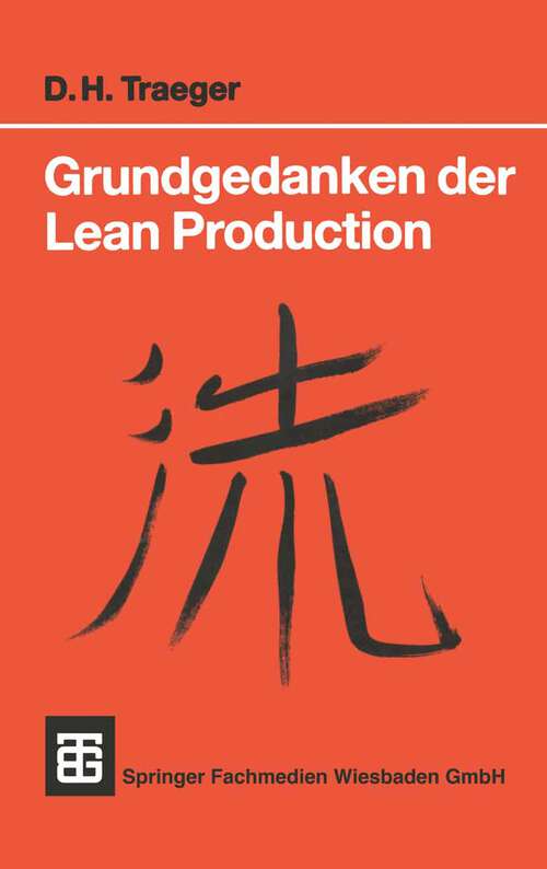 Book cover of Grundgedanken der Lean Production (1994) (Teubner Studienskripte Technik)