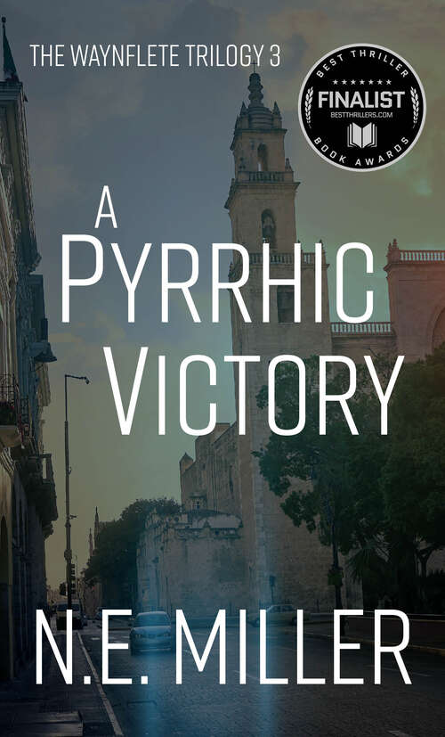 Book cover of A Pyrrhic Victory (The Wainfleet Trilogy #3)
